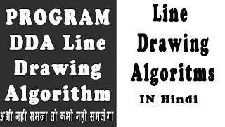 Program On DDA Line Drawing Algorithm | C++/C  Program Explain For DDA Algorithm