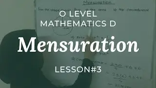 Mensuration | Area and Circumference of a Circle | O Level Mathematics D | A Lesson A Day