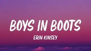 Erin Kinsey - Boys in Boots (Lyrics)