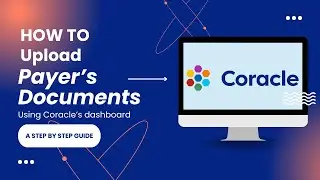 How to Upload Payer Documents to my Coracle Account