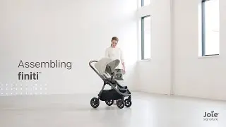 Joie Signature finiti™ | How to assemble