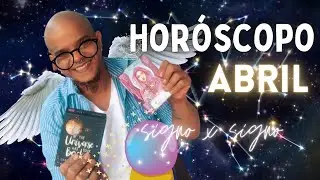 🔮HORÓSCOPO ABRIL 2021🔮
