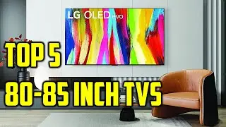 ✅Top 5: Best 80-83-85 Inch Tvs in (2023) Reveiws