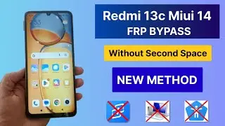 Redmi 13c Android 14 Frp Bypass / Google Account Unlock Without Pc-2024