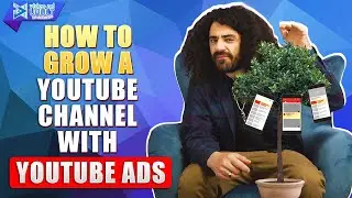 How to Grow a YouTube Channel with YouTube Ads