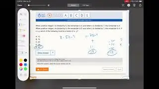 When positive integer x is divided by 5, the remainder is 3; and when x is divided by 7, the...
