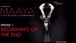Maaya - Exclusive | Shama Sikander | A Web Series By Vikram Bhatt