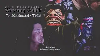 Film Dokumenter Orang Panggung dan Pandemi - Wayang Cingcingmong Tegal