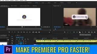 How to make Adobe Premiere Pro Run Faster on your Computer!