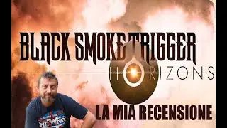 Black Smoke Trigger - Horizons
