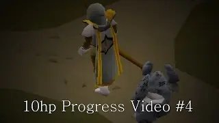 Teaks | Progress Video #4 | 10 Hitpoints