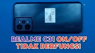 Cara Mudah Perbaiki Realme C31 Tombol On Off Tidak berfungsi