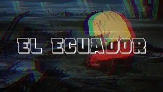 El Ecuador - Lolabúm || (Slowed + Reverb)