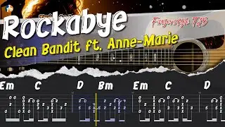 Clean Bandit feat Anne-Marie - ROCKABYE | Fingerstyle Guitar | TAB + Chord + Lyrics