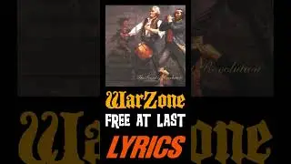 WARZONE - FREE AT LAST (LYRICS)