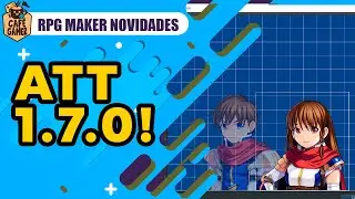 NOVA ATUALIZAÇÃO! RPG MAKER MZ 1.7.0!