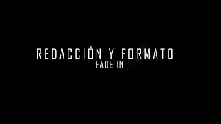 #ESTILOAUDIOVIUAL_TUTORIAL #5 FADE IN__Redacción y Formato