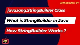 #14 What is StringBuilder | StringBuffer VS StringBuilder | java.lang.StringBuilder | 