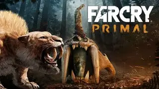 ПРОХОЖДЕНИЕ FAR CRY PRIMAL | FAR CRY PRIMAL