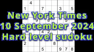 Sudoku solution – New York Times 10 September 2024 Hard level