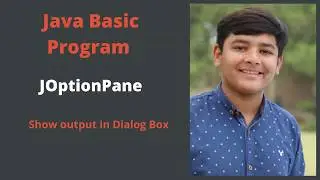 #2  How to make Basic Java program part 2| JOptionPane | Output in Dialog Box