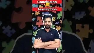 Difference between Conclusion and Assumptions | CLAT 2024 | CLAT | 