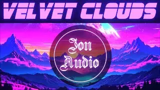 Velvet Clouds - Synthwave Retro Wave 2024