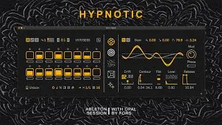 Hypnotic Ableton Session with Opal