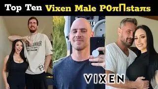 Top Ten Vixen studio male actors and Prnstar | Top Ten Actors who worked in Vixen studio
