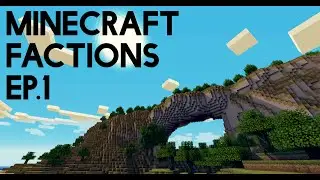 Minecraft Factions | EPISODE 1!