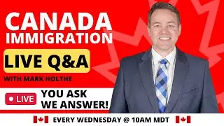 Express Entry and Canada Immigration 2022 (LIVE Q&A)