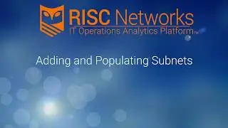 RN150 Adding and Populating Subnets