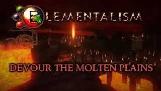 Devour the Molten Plains - Elementalism Phase 1 OST (Fire 1)