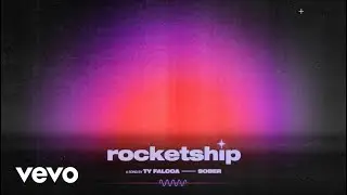 TY Falcoa + Sober - Rocketship {Official Audio}