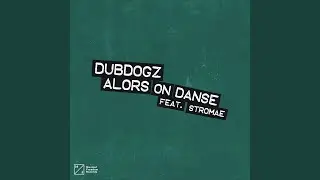 Alors On Danse (DubDogz Extended Remix)
