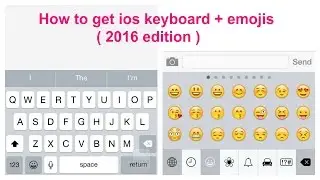 |LATEST| How to get ios keyboard + emojis -- 2016 edition