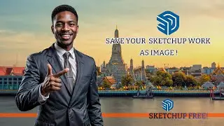 Save your Sketchup model as Image