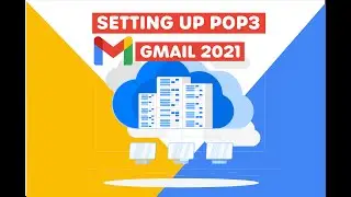 POP3 Gmail Configuration 2021 | Get The Basics About Pop3 Port In 5 min