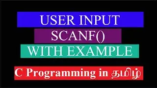 Scanf Function in C Programming in Tamil |  C Programming Language Tutorial for beginners in Tamil