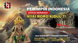 PRESIDEN ‼️ Harus Menikahi NYI RORO KIDUL - Mitos Dan Asal Usul NYI RORO KIDUL