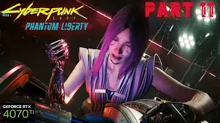 Cyberpunk 2077: Phantom Liberty - Firestarter | Betray Songbird (Part 11)