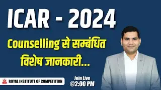 ICAR RESULT - 2024 | ICAR College Preference List | ICAR Choice Filling | Royal Institute, Udaipur