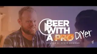 Beer With A Pro - Episode 4