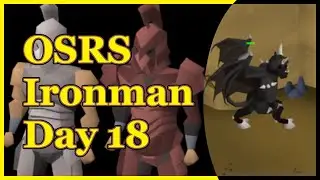 Old School Runescape - My First Ever Ironman (Day 18 Progress Video OSRS)