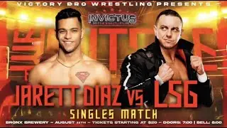 Jarett Diaz vs. Leon St. Giovanni (LSG) - INVICTUS