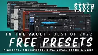ALL past Synth Vault presets are now FREE! Best of Synth Vault 2022 (Tom Wolfe's Synth Vault)