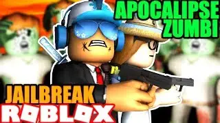 😨 O APOCALIPSE ZUMBI NO JAILBREAK ( Machinima ) 🎥