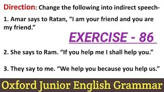 Oxford Junior English Grammar | Exercise 86 |Direct Indirect Speech | English Grammar |