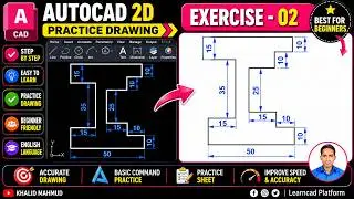 How to Create 2D Drawings in AutoCAD | From Basic to Advanced  Exercise - 2 @KHALIDMAHMUD