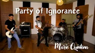 Mario Quintana - Party of Ignorance [Video Oficial]
